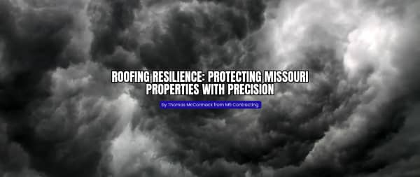 Protecting Missouri Properties with Precision